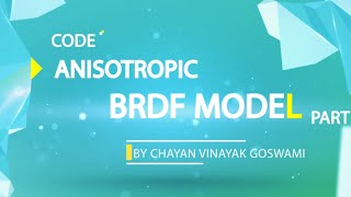 69 chapter Anisotropic BRDF Shader Part 1 [upl. by Darian826]