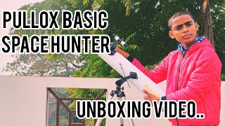 Unboxing Pullox Basic Hunter 76700 Telescope Hindi Review 🔥🔭 sseatelescope9265 [upl. by Adrian]