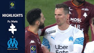 FC METZ  OLYMPIQUE DE MARSEILLE 1  2  Highlights  FCM  OM  20212022 [upl. by Lottie]