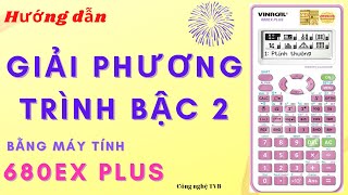 Giải phương trình bậc 2 bằng máy tính vinacal 680EX Plus shorts [upl. by Dygert]