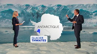 THWAITES UN GLACIER SOUS HAUTE SURVEILLANCE  JT 20h FRANCE 2  31082023 [upl. by Streetman]