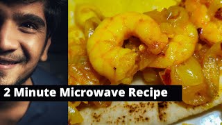 2 Minute Microwave Prawns Recipe  The Easiest Microwave Recipe  Student Recipe [upl. by Arenahs479]