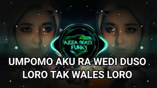 DJ REMIX umpomo aku ra Wedi duso [upl. by Ennayehc933]