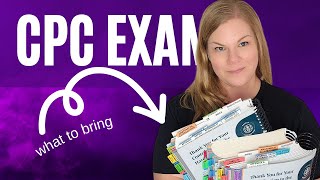 What to Bring to the CPC Exam in 2024  Exam Center and Live Remote Proctor [upl. by Olsewski]