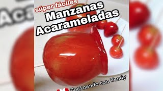 Receta Manzanas Acarameladas Y Minis Fáciles Y Al Detalle [upl. by Aroled992]