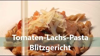 Tomaten Lachs Pasta Blitzrezept [upl. by Nosdivad]