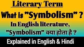 What is Symbolism   Symbolism in English Literature  Symbolism Figure of Speech [upl. by Mercorr390]