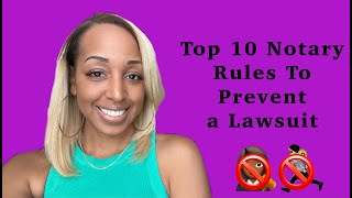 Top 10 NOTARY RULES to Prevent a LAWSUITIllegal Activity [upl. by Suiram]