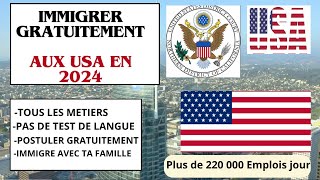 IMMIGRER AUX USA GRATUITEMENT EN 2024 AVEC TA FAMILLE usa visavoyage visa [upl. by Ylrehs]