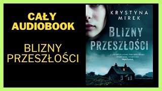 Blizny przeszlosci  Kryminał Thriller Audiobook Cały Audiobook Książki online audiobook ksiazkali [upl. by Nehcterg]