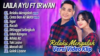 LAILA AYU FT IRWAN KRISDIYANTO  RELAKU MENGALAH  CINTA DAN AIR MATA  DANGDUT KOPLO VIRAL 2024 [upl. by Aneeuqal]