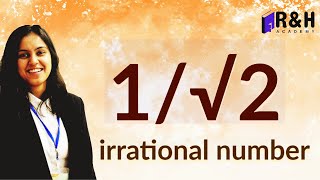 Prove that 1 by root 2 is irrational  Ex 13 class 10 [upl. by Aenitsirhc]