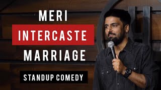 Meri Inter Caste Marriage  Stand Up Comedy  Pratyush Chaubey [upl. by Kushner504]