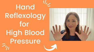 Hand Reflexology for High Blood Pressure [upl. by Hally]