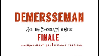 Demersseman Solo de ConcertNo 6 Op 82 accompaniment FINALE [upl. by Preuss]