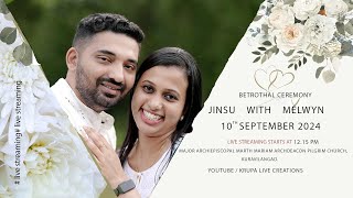 Jinsu amp Melwyn  Betrothal Ceremony LIVE STREAMING  100924 [upl. by Notlit]