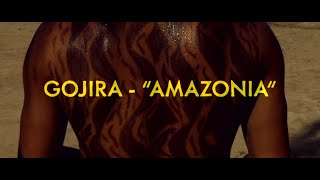 Gojira  Amazonia OFFICIAL VIDEO [upl. by Unhsiv]