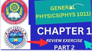 General physics freshman course chapter 1 questions and answerspart 2 [upl. by Vey85]