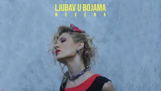 NEVENA  LJUBAV U BOJAMA OFFICIAL VIDEO [upl. by Euqinu]