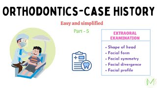 Orthodontics  Case history  Part 5  Extraoral examination  Medinare [upl. by Manley]