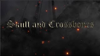 Skull And Crossbones Trailer  LH Special Reports [upl. by Trstram]