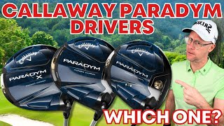 The Callaway Paradym Drivers Which One Is Right For You [upl. by Bray]