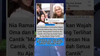 CANTIKNYA OMA DAN MAMA NIA RAMADHANI BERUNTUNG BANGET PANJANG UMUR niaramadhani [upl. by Oz]