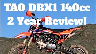 TAO DBX1 140cc Pit Bike 2 Year Review [upl. by Germano]