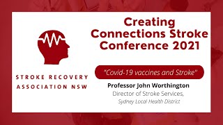 Covid 19 vaccines amp Stroke  Professor John Worthington [upl. by Orian]