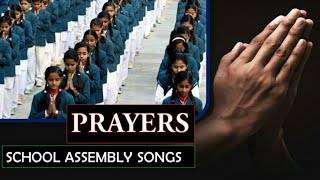 School Assembly Hymns  Best Assembly Songs  Devotional Assembly Prayers  Praising amp Worshiping🌺🙏🌺 [upl. by Eirolav]