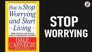 How To Stop Worrying and Start Living  5 Most Important Lessons  Dale Carnegie AudioBook summary [upl. by Vlad30]