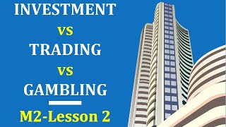 What is Investing vs Trading vs Gambling I What is Trading [upl. by Nesyrb408]