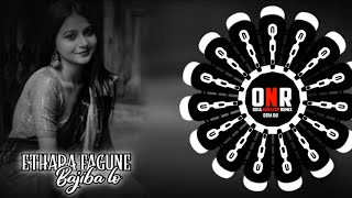 ETHARA FAGUNE BAJIBA LO BAJAEDM X TAPORI ODIA NEW DJ SONGODIA OLD DJ SONGDJ SY BBSR X DJ ONR [upl. by Anej]