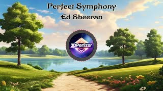 Ed Sheeran amp Andrea Bocelli Perfect Symphony Lyrics [upl. by Sinnelg238]