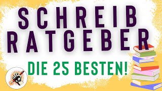 Schreibratgeber  die 25 besten  Buch schreiben Autorenleben Kreatives Schreiben [upl. by Namrej]