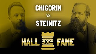 HALL OF FAME EP5  CHIGORIN vs STEINITZ [upl. by Eyar205]