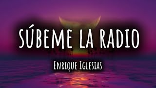 Enrique Iglesias  SUBEME LA RADIO LetraLyrics ft Descemer Bueno Zion amp Lennox [upl. by Torto]