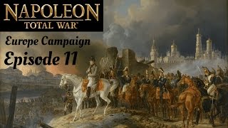 Napoleon Total War  Ep 11 Europe Campaign [upl. by Mercer]