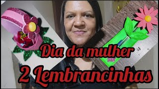 Lembrancinhas simples e fácil de fazer para o dia da mulher [upl. by Asille180]