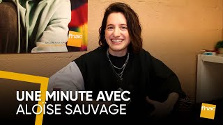 Une minute avec Aloïse Sauvage [upl. by Lanita]