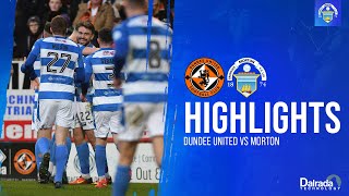 Dundee United vs Greenock Morton  cinch Championship  Match Highlights [upl. by Learrsi]