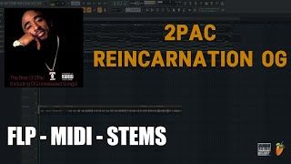 2Pac  Reincarnation OG  FL Studio Remake FLP  MIDI  STEMS [upl. by Jp149]