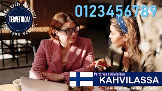 Kahvilassa Kávézóban │A1│ 🇫🇮 🇭🇺 Finn nyelv magyarul │ Suomea unkariksi [upl. by Akihsat132]