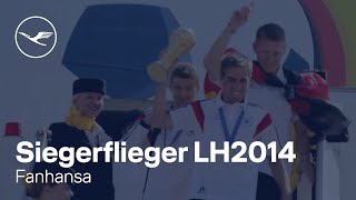 Fanhansa –Siegerflieger Unsere Champions kommen nach Hause  Lufthansa [upl. by Corrie681]