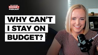 Why Cant I Stay On Budget  Just Another Money Podcast [upl. by Akeihsat235]