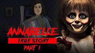 Annabelle True story  Part 1  Story in Hindi  Real horror story  AmirPannu [upl. by Neerroc]