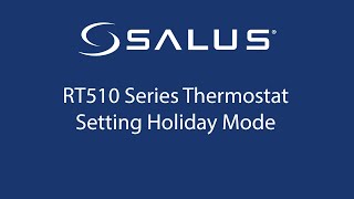 RT510 Series Thermostat  Setting Holiday Mode [upl. by Yojal]