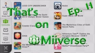 BAD MIIVERSE POSTS  Thats on Miiverse Ep 11 [upl. by Yevoc753]