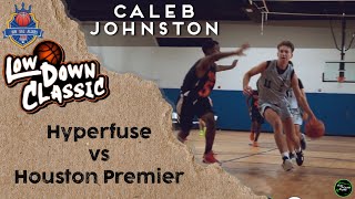 JOIN REAL BALLERS  Low Down Classic Caleb Johnston  Hyperfuse vs Houston Premier 10th 2 [upl. by Yelrihs]