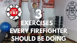 3 Exercises Every Firefighter Must Do [upl. by Aneeg]